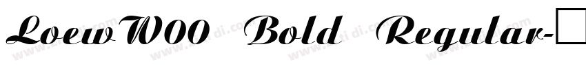 LoewW00 Bold Regular字体转换
